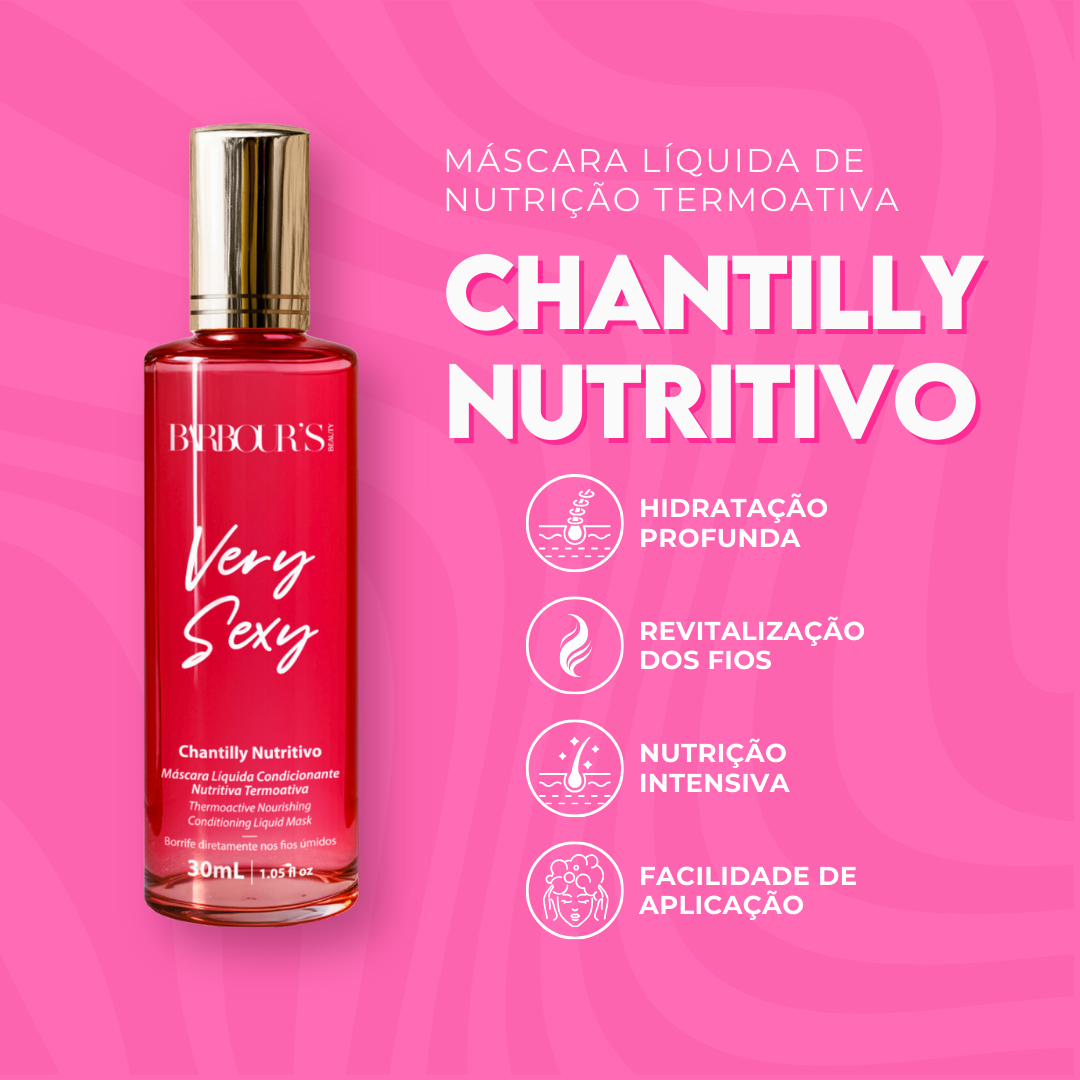 Chantilly Nutritivo - Mascara Líquida de nutrição termoativa Very Sexy